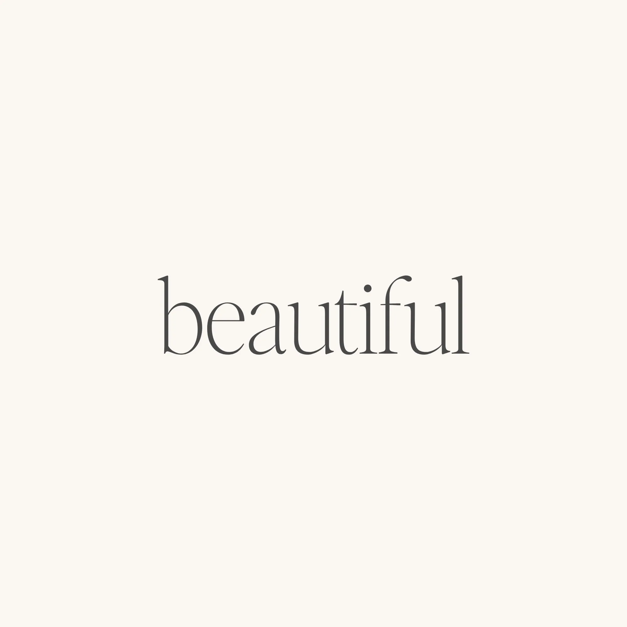 Beautiful