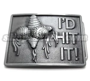 I'D HIT IT! Funny Piñata Belt Buckle Funny